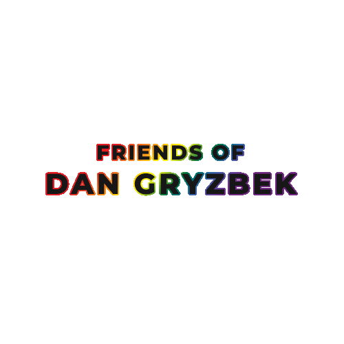 Friends of Dan Gryzbek