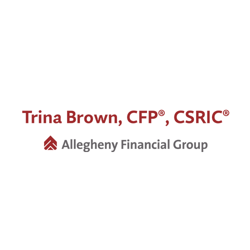 Trina Brown, CFP®, CSRIC™, of Allegheny Financial Group