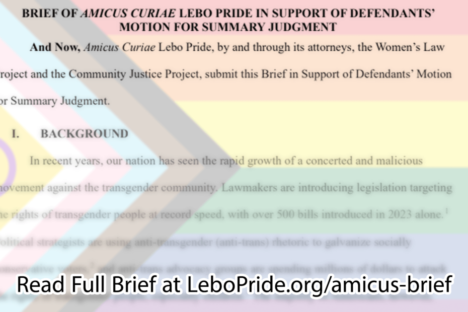 Brief of Amicus Curiae Lebo Pride in Support of Defendants' Motion for Summary Judgement. Read full brief at LeboPride.org/amicus-brief